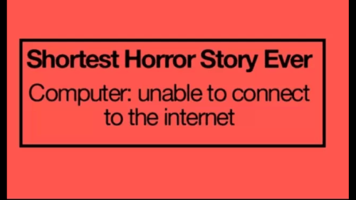 Shortest Horror Story