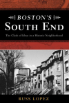 South End by Russ Lopez