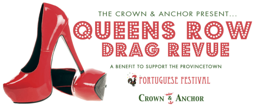 queens row drag revue in provincetown