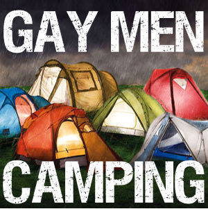 Gay Men Camping