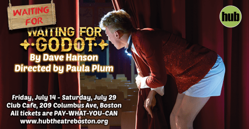 The Hub Theatre, Boston Theater